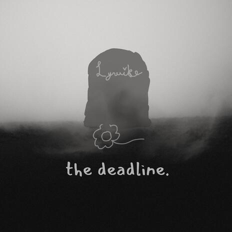 the deadline. | Boomplay Music