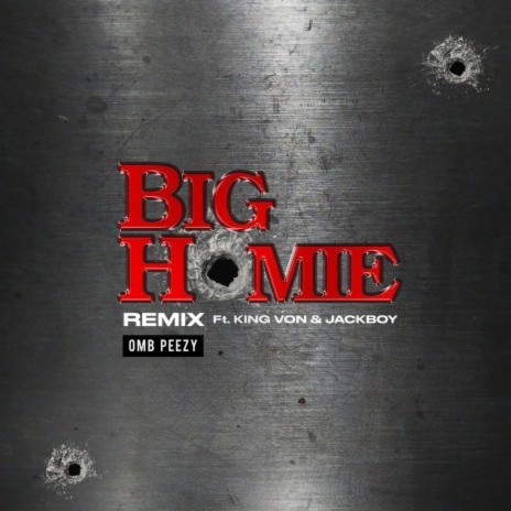 Big Homie (feat. King Von & Jackboy) [Remix]