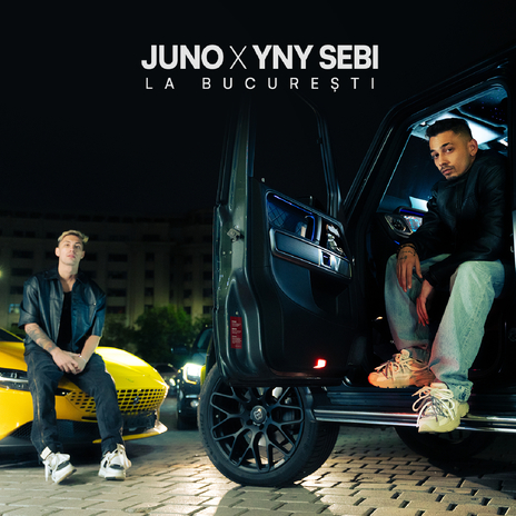 La București ft. YNY SEBI | Boomplay Music