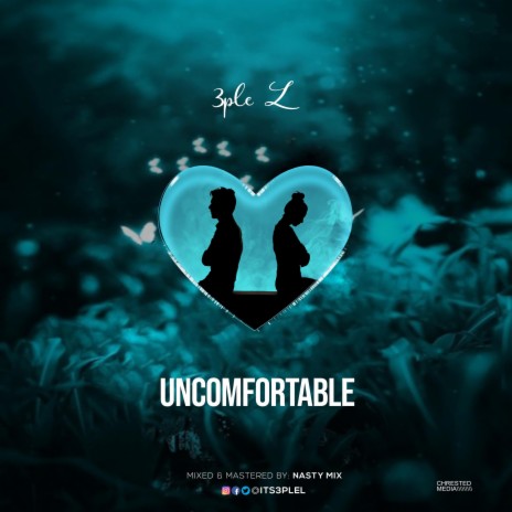 Uncomfortable | Boomplay Music