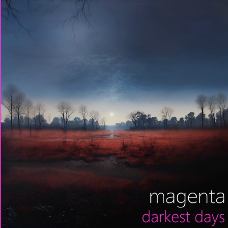 Darkest Days | Boomplay Music