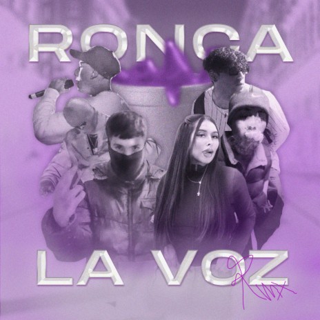 Ronca La Voz (Remix) ft. Idlbent, El Carse SJA, Jvpo Bae, Younguerrivn & El Kmus