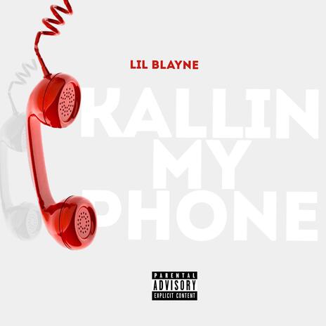 Kallin My Phone | Boomplay Music