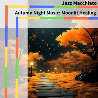Autumn Night Music: Moonlit Healing