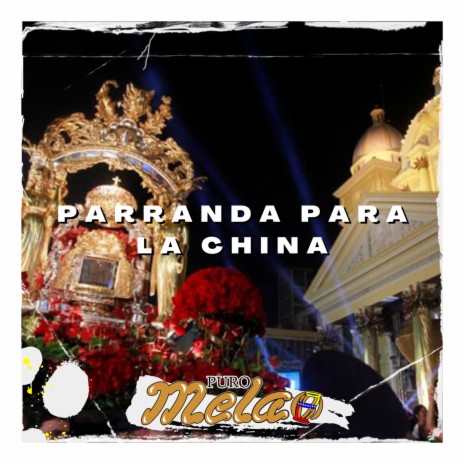 Parranda para la China | Boomplay Music