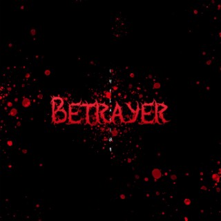 Betrayer