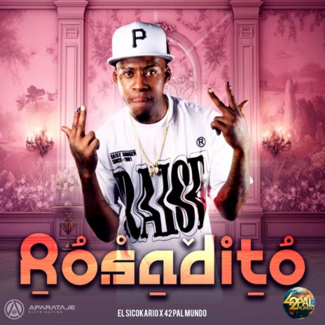 Rosadito ft. El Sicokario | Boomplay Music