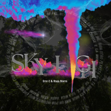 Sky High ft. Ragid Martis | Boomplay Music