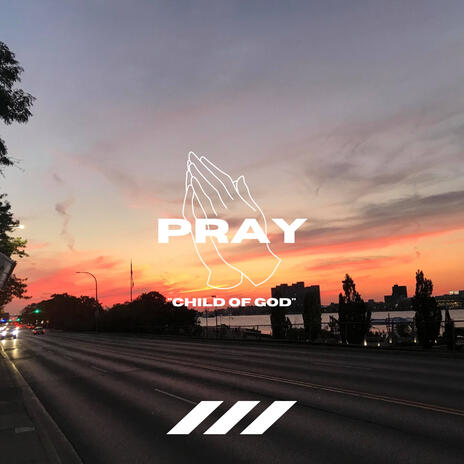 Pray | Boomplay Music