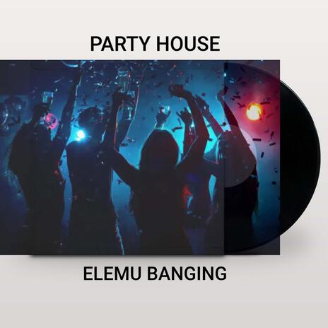 Party house | Boomplay Music