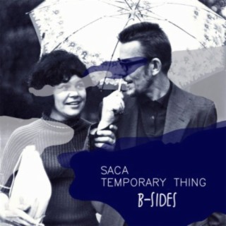 Temporary Thing B-Sides