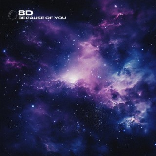 Because Of You (8D Audio)