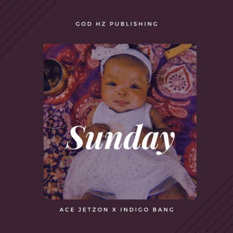 SUNDAY ft. Ace Jetzon | Boomplay Music