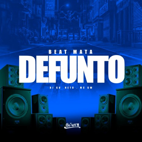 Beat Mata Defunto ft. DJ Gu Neto | Boomplay Music