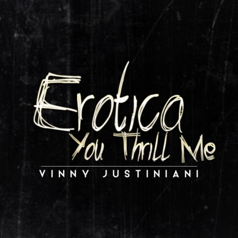 Erotica / You Thrill Me | Boomplay Music