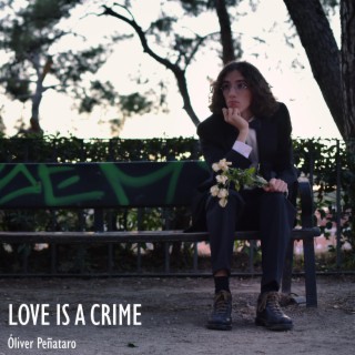Love Is A Crime lyrics | Boomplay Music