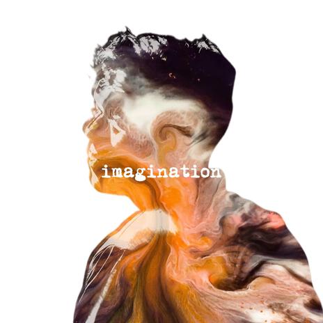 IMAGINATION | Boomplay Music