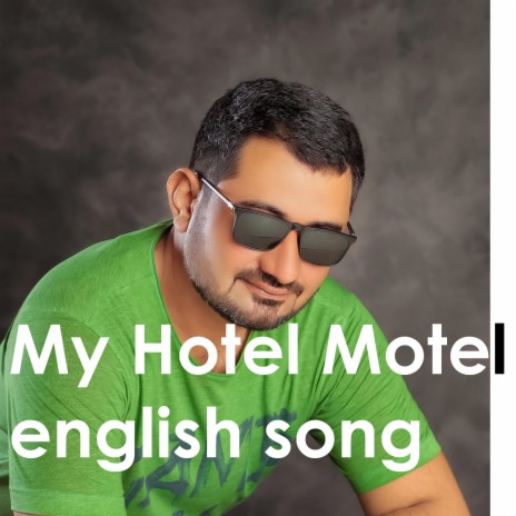 My Hotel Motel english song