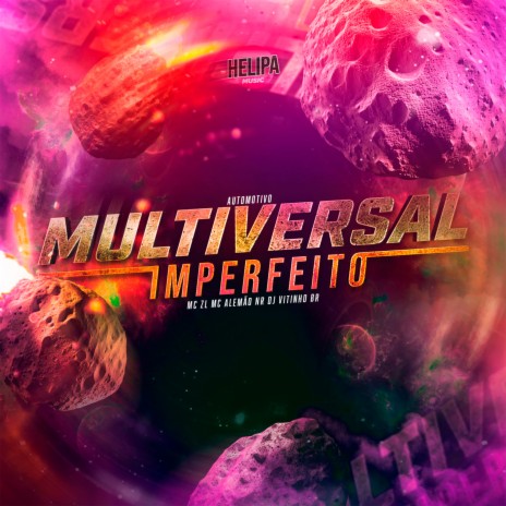 Automotivo Multiversal Imperfeito ft. MC ALEMÃO NR & DJ VITINHO BR | Boomplay Music