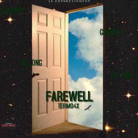 FAREWELL | Boomplay Music