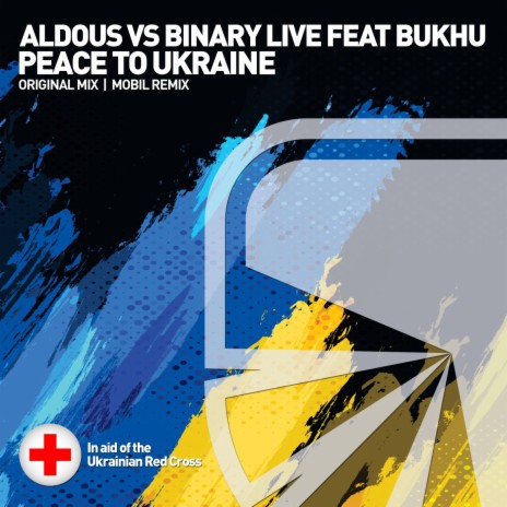 Peace to Ukraine (Mobil Remix) ft. BINARY Live & Bukhu | Boomplay Music
