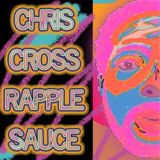 Chris Cross Rapple Sauce