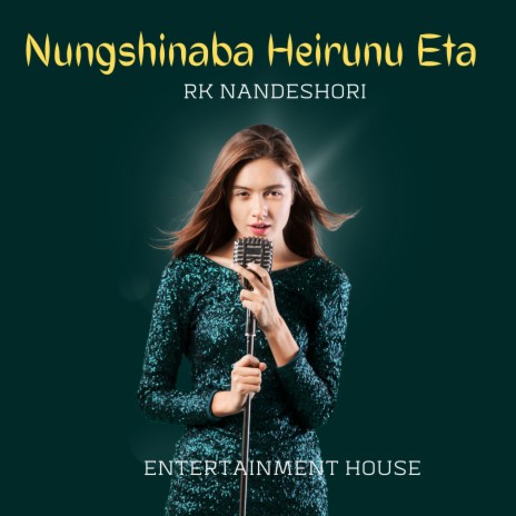 Nungshinaba Heirunu Eta (Manipuri) | Boomplay Music