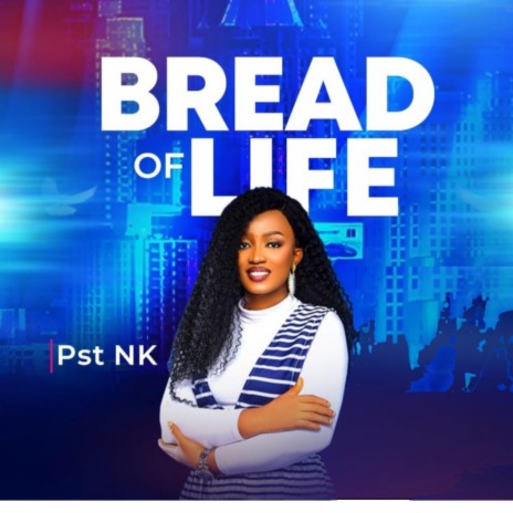 Bread Of Life | Boomplay Music