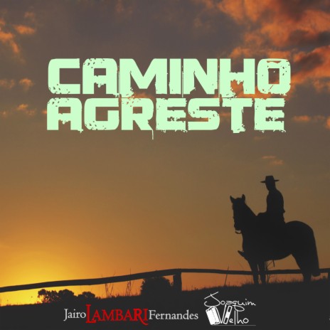 Caminho Agreste | Boomplay Music