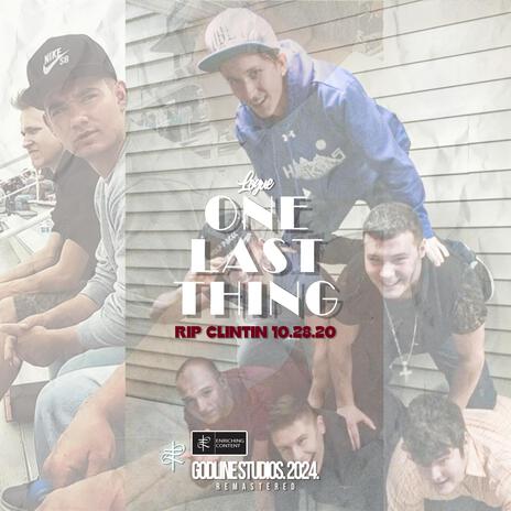 One Last Thing | Boomplay Music