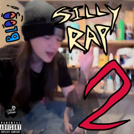 Silly Rap 2 | Boomplay Music