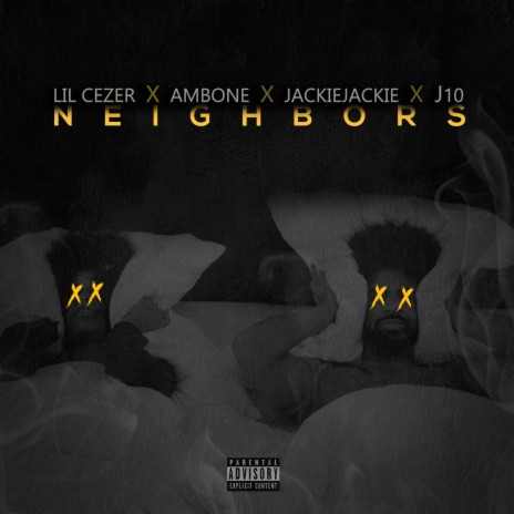 Neighbors ft. AmBone, JackieJackie & J10 | Boomplay Music