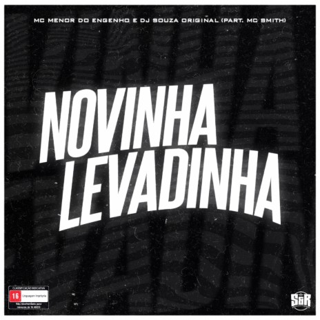 Novinha Levadinha ft. MC Menor do Engenho & MC Smith | Boomplay Music