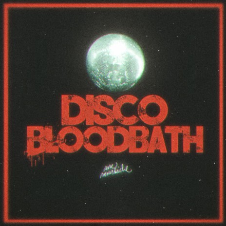 Disco Bloodbath | Boomplay Music