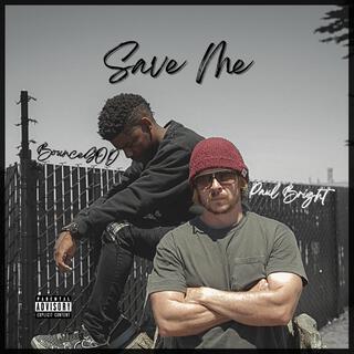 Save Me ft. Paul Bright lyrics | Boomplay Music