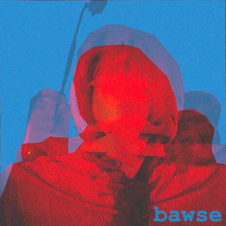 bawse | Boomplay Music