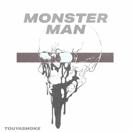 Monster Man | Boomplay Music