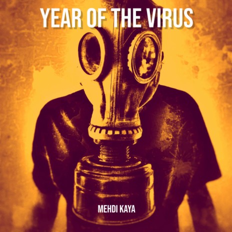 Year Of The Virus | Boomplay Music