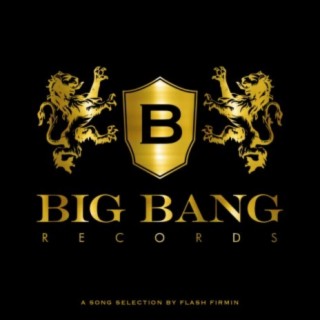 Big Bang Compilation (A Song Selection by Flash Firmin)