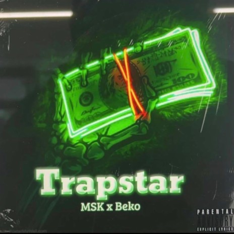 Trapstar ft. MSK | Boomplay Music