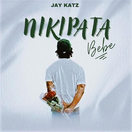 Nikipata bebe | Boomplay Music