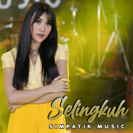 Selingkuh | Boomplay Music