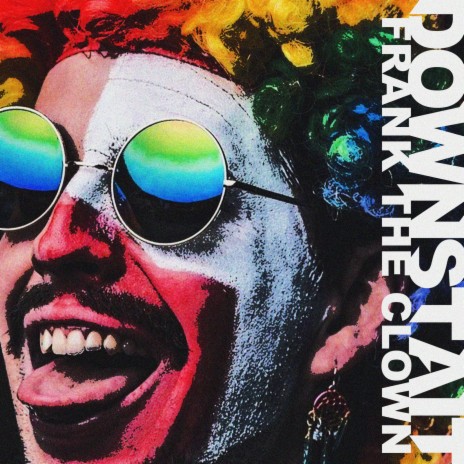 Frank the Clown | Boomplay Music