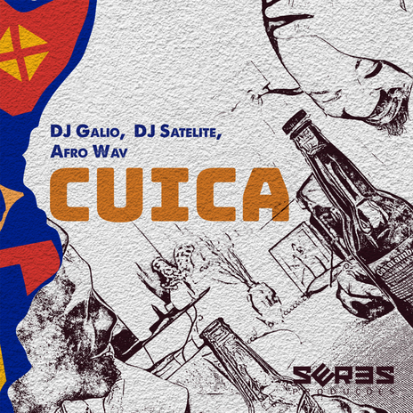 Cuica ft. DJ Satelite, Afro Wav & Seres Producoes