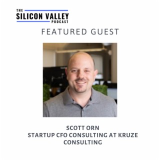 043 Preparing to Raise Venture Capital with COO of Kruze Consulting Scott Orn