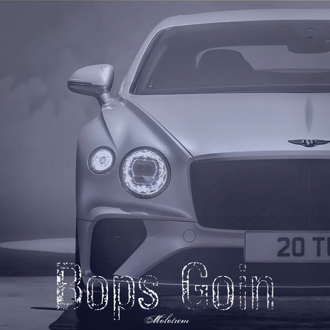 Bops Goin | Boomplay Music