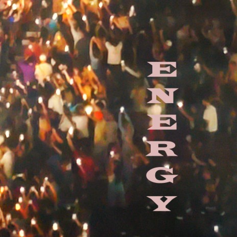 Energy | Boomplay Music