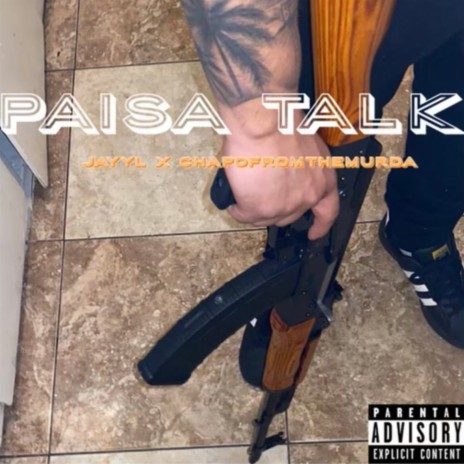 Paisa Talk ft. Chapofromthemurda