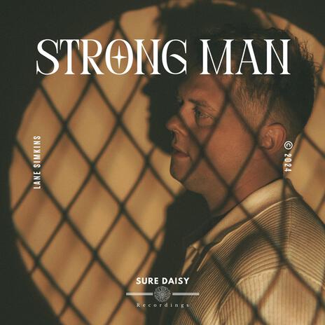 Strong Man | Boomplay Music