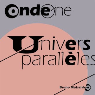 UNIVERS PARALLÈLES